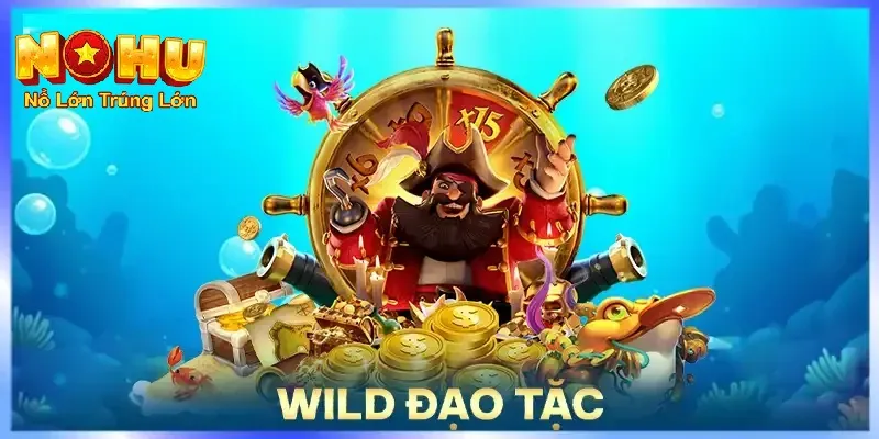 Giới thiệu chi tiết wild đạo tặc nohu90